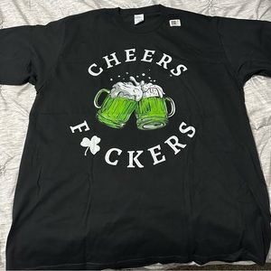 Cheers F*ckers St. Patrick’s Day T-Shirt